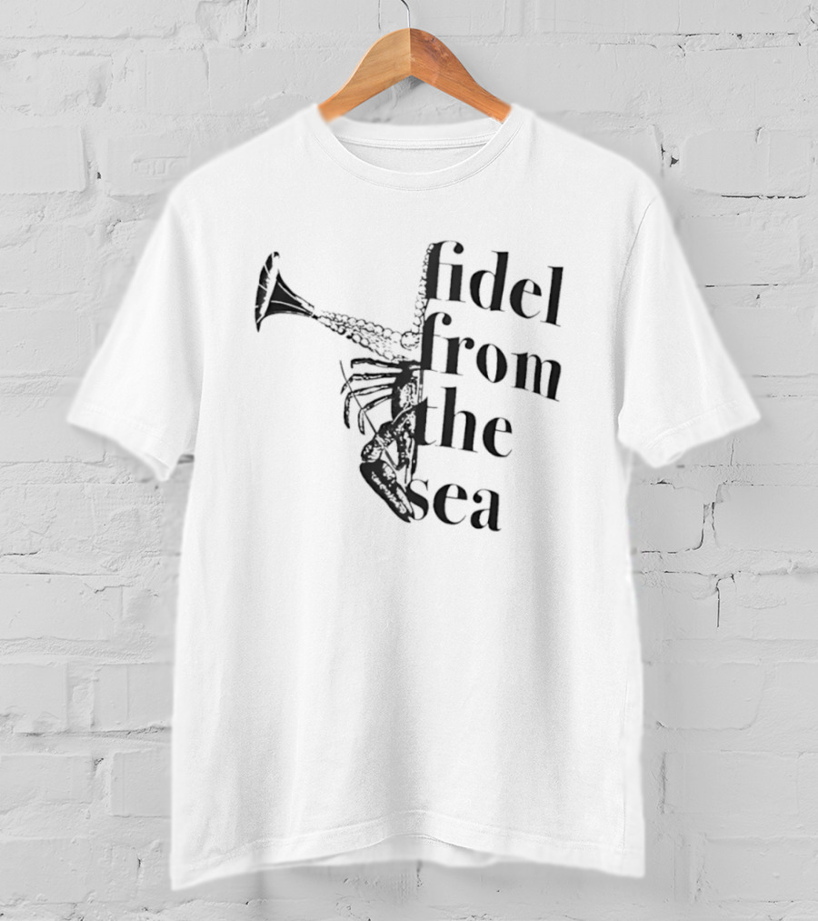 Fidel From The Sea Lobster Surreal Political Satire T-Shirt
