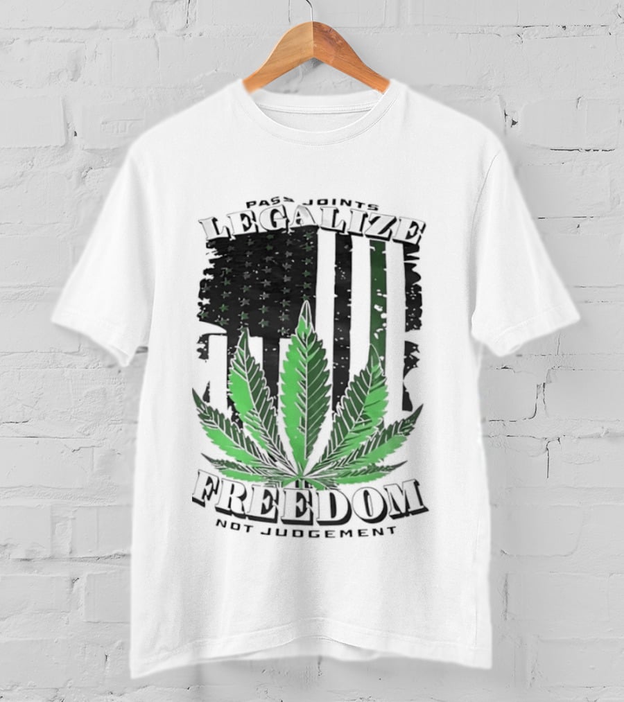 Legalize Freedom Pass Joints Not Judgment Marijuana Cannabis American Flag Leaf T-Shirt