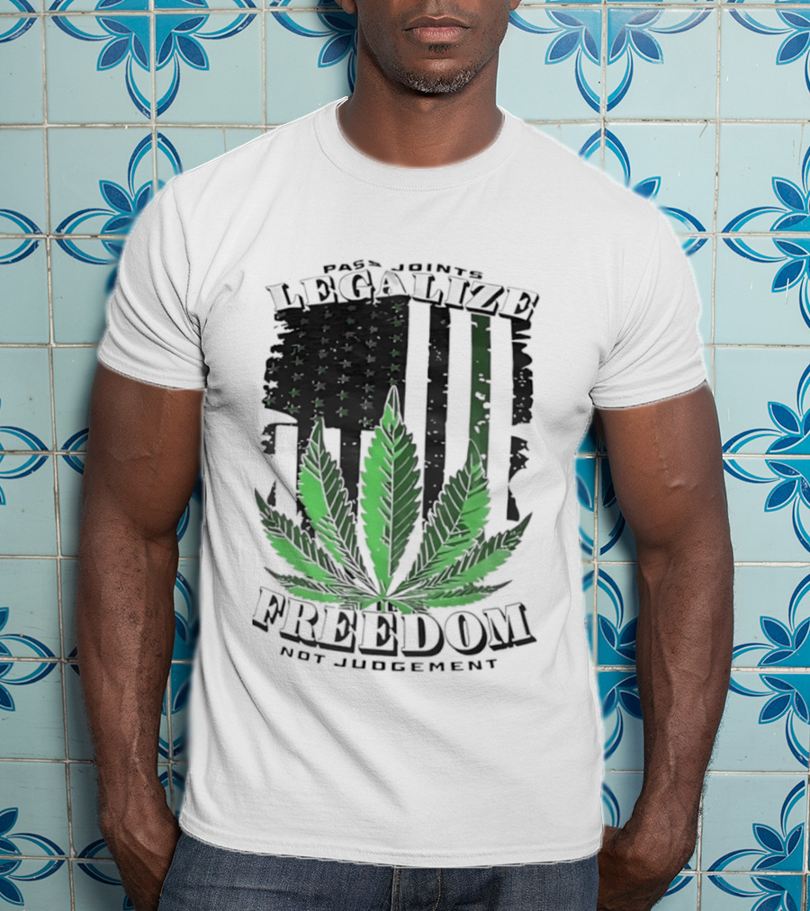 Legalize Freedom Pass Joints Not Judgment Marijuana Cannabis American Flag Leaf T-Shirt
