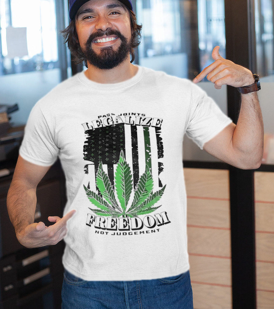 Legalize Freedom Pass Joints Not Judgment Marijuana Cannabis American Flag Leaf T-Shirt