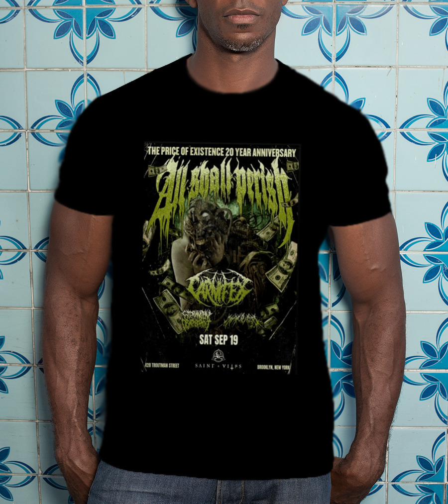 The Price Of Existence 20 Year Anniversary All Shall Perish Sat Sep 19 Brooklyn Saint Vitus T-Shirt
