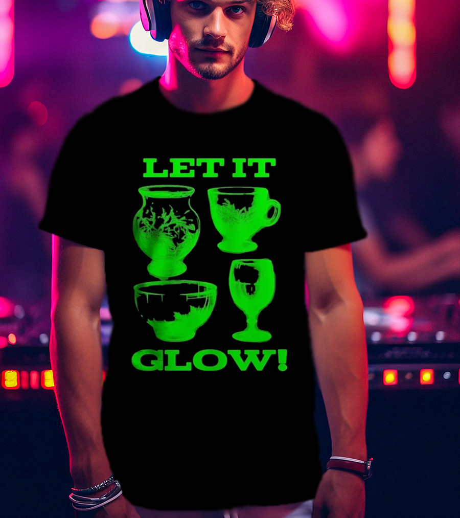 Let It Glow Uranium Glassware Vaseline Glass Vintage Collectors Neon Green T-Shirt