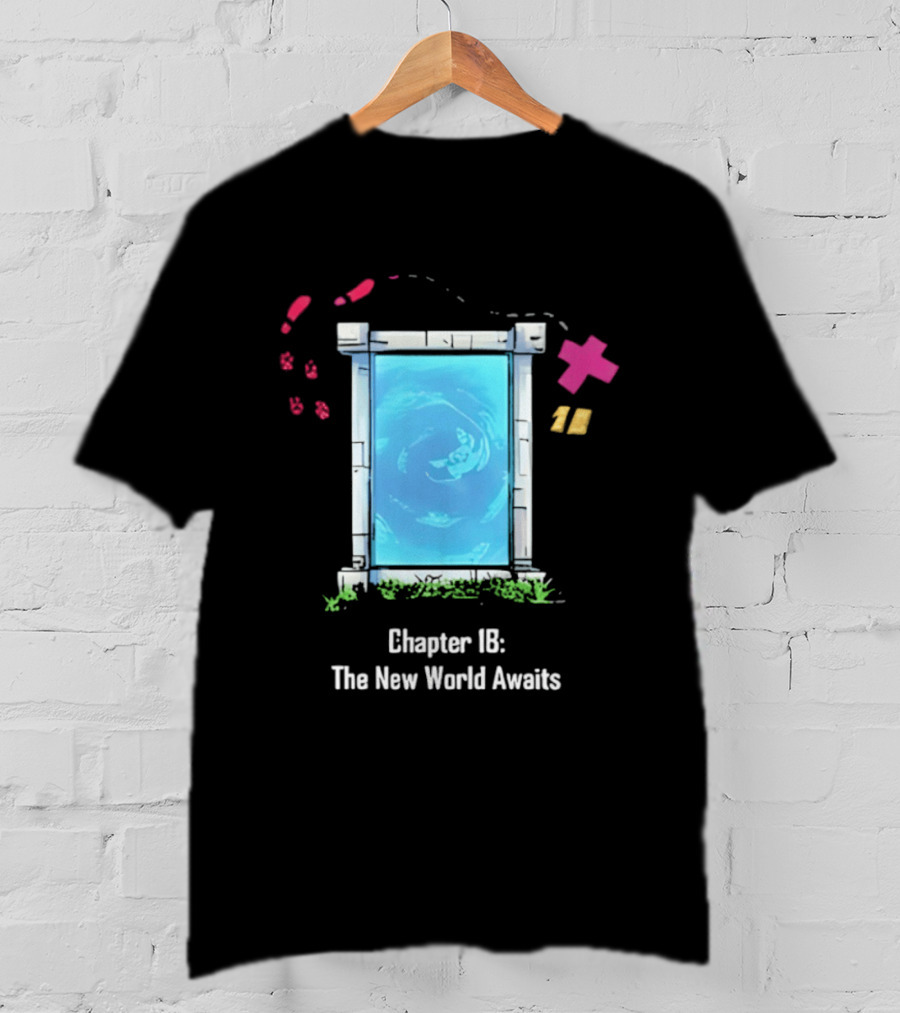 Chapter 18 The New World Awaits Portal Adventure T-Shirt