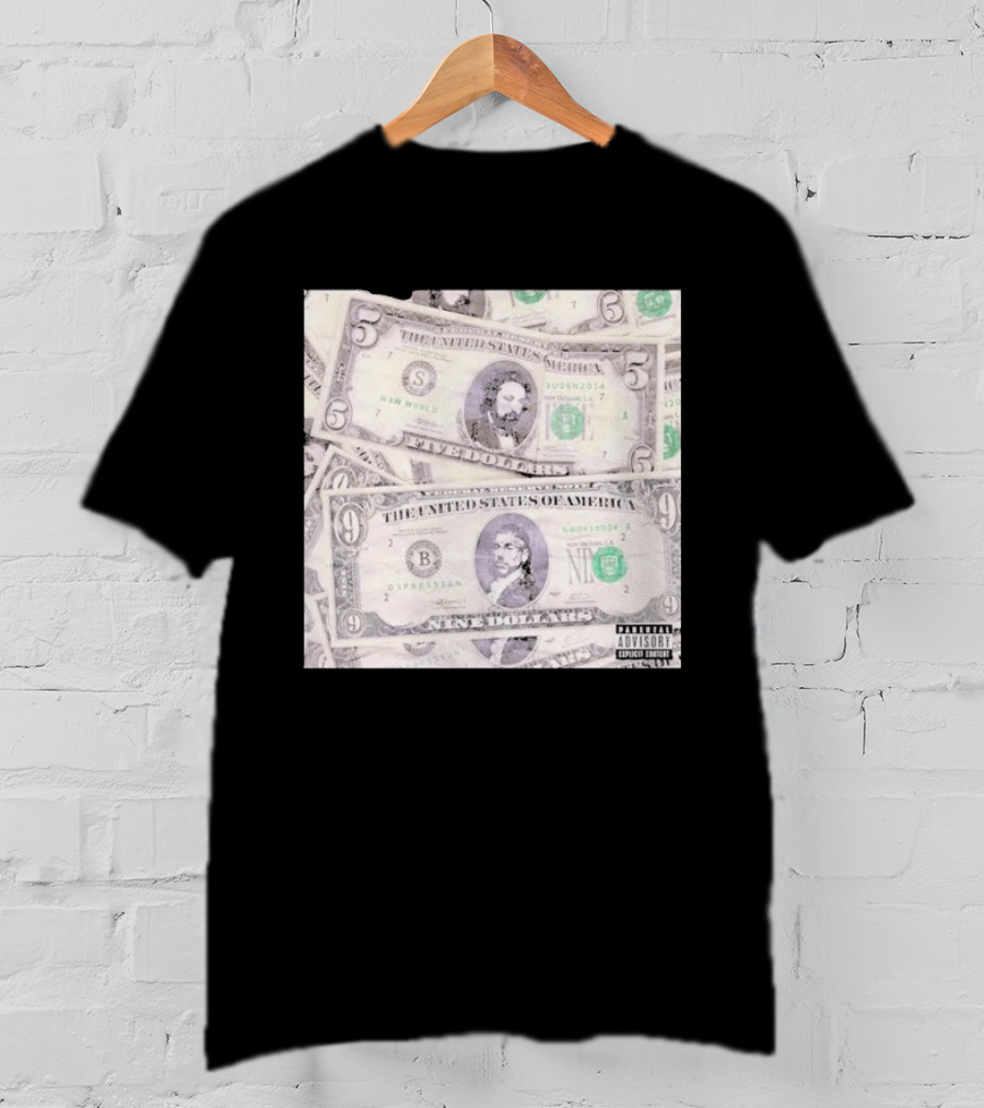 New World Depression Parody Dollar Bills Explicit Content T-Shirt
