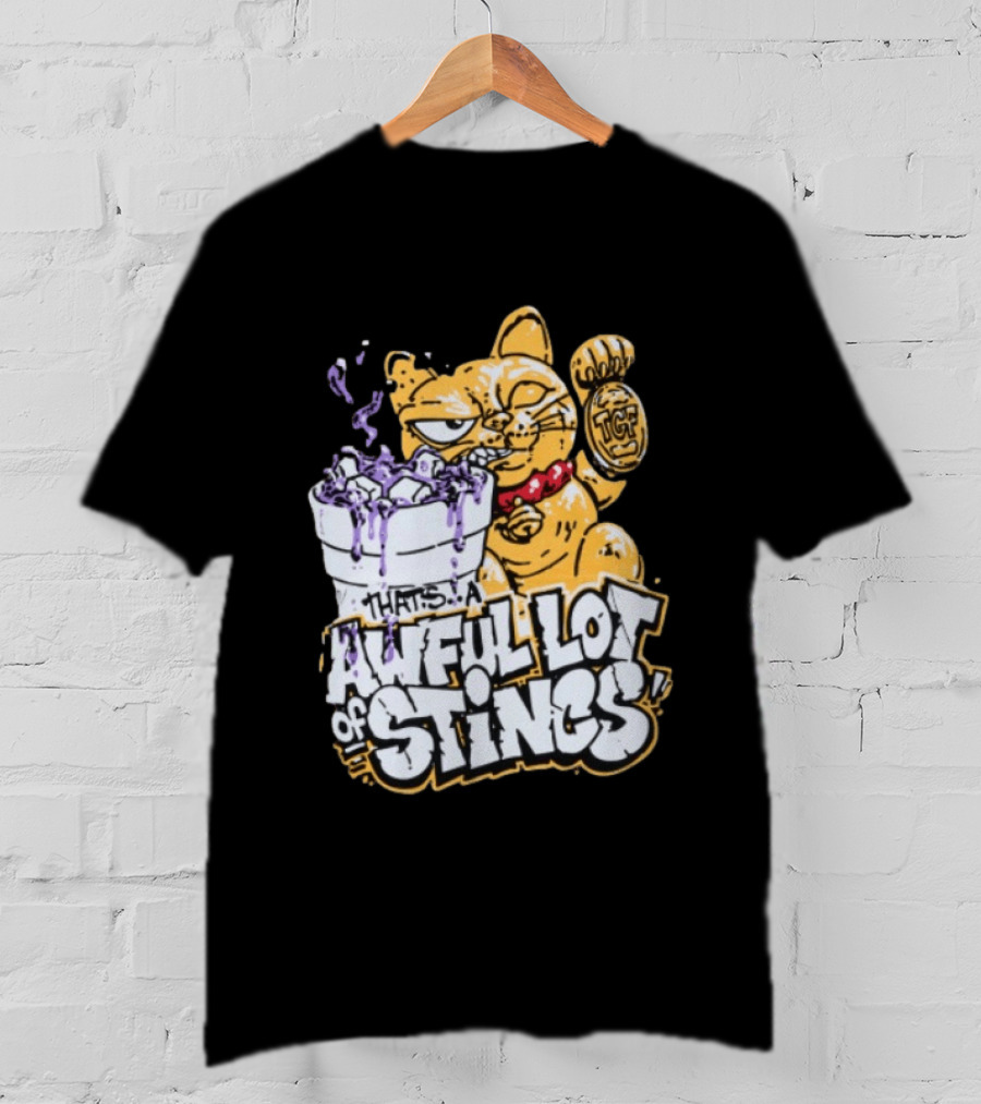 Thats A Awful Lot Of Stincs Cough Syrup TCF T-Shirt
