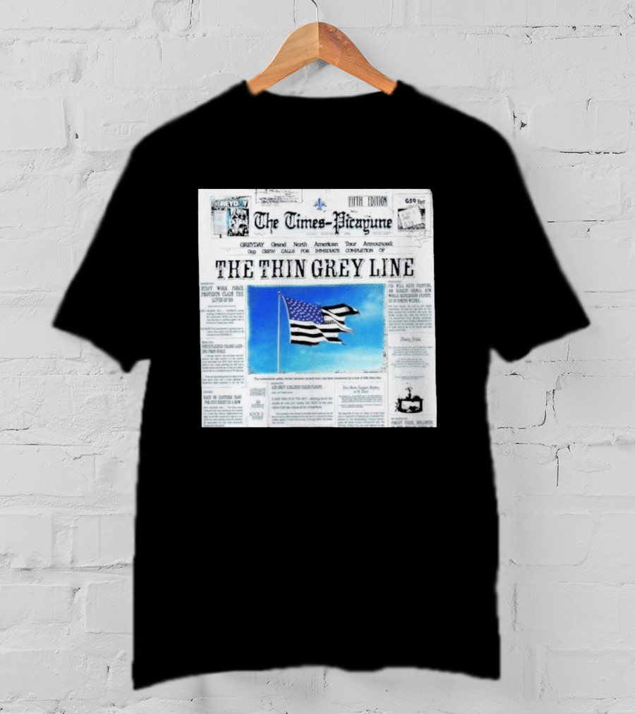 The Times Picayune Fifth Edition The Thin Grey Line American Flag T-Shirt