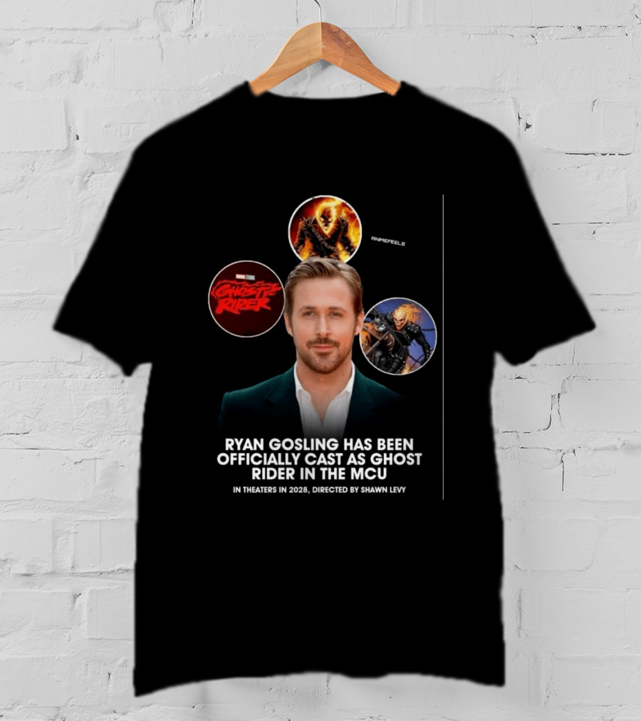 Ryan Gosling Cast As Ghost Rider In Marvel Cinematic Universe MCU 2028 Directed By Shawn Levy T-Shirt