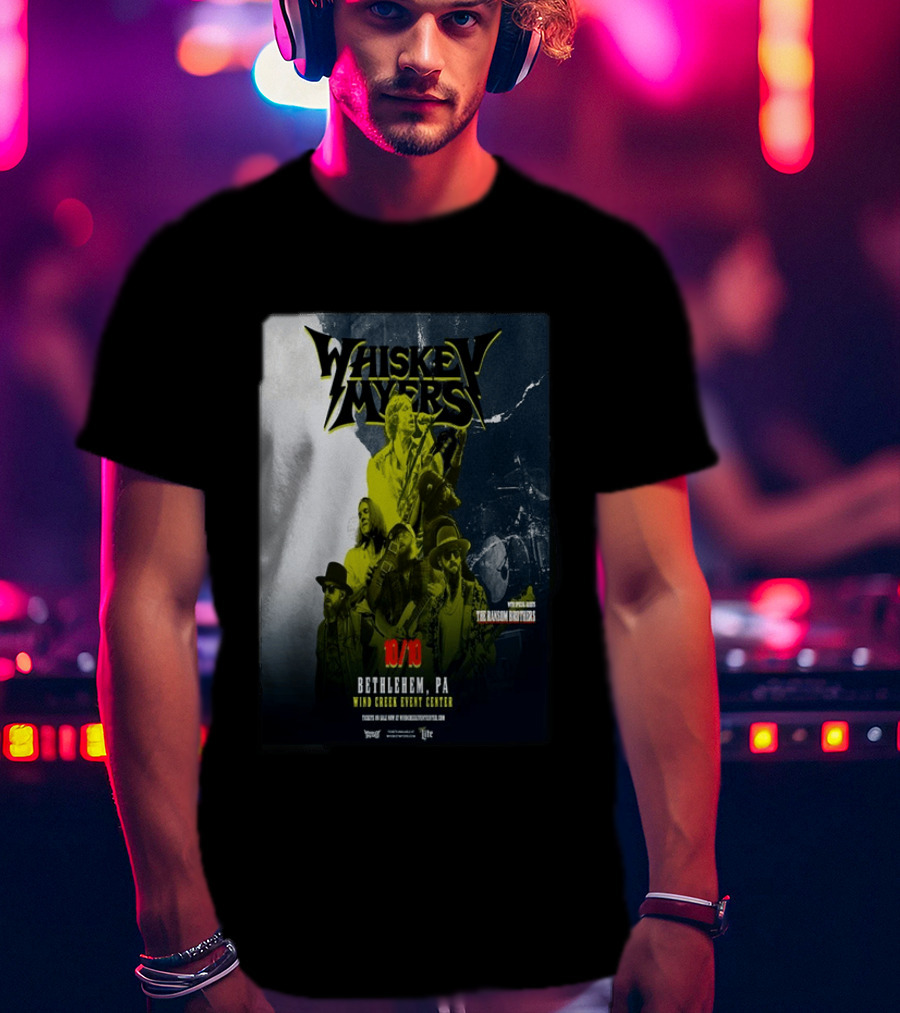 Whiskey Myers Bethlehem PA Concert October 10 2026 Wind Creek Event Center Featuring The Allman Betts Band T-Shirt