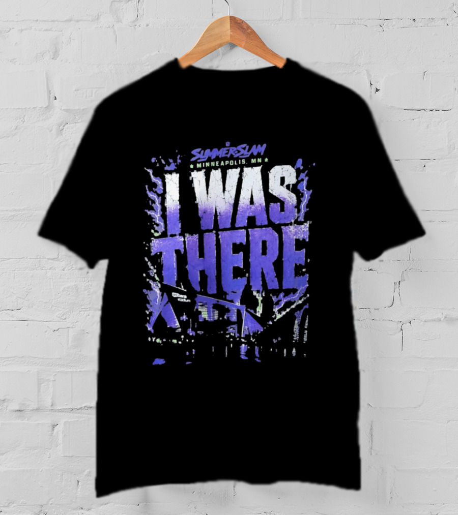 SummerSlam Minneapolis MN I Was There US Bank Stadium WWE Event T-Shirt