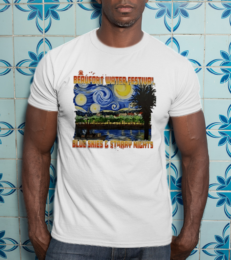 69th Annual Beaufort Water Festival Blue Skies And Starry Nights T-Shirt