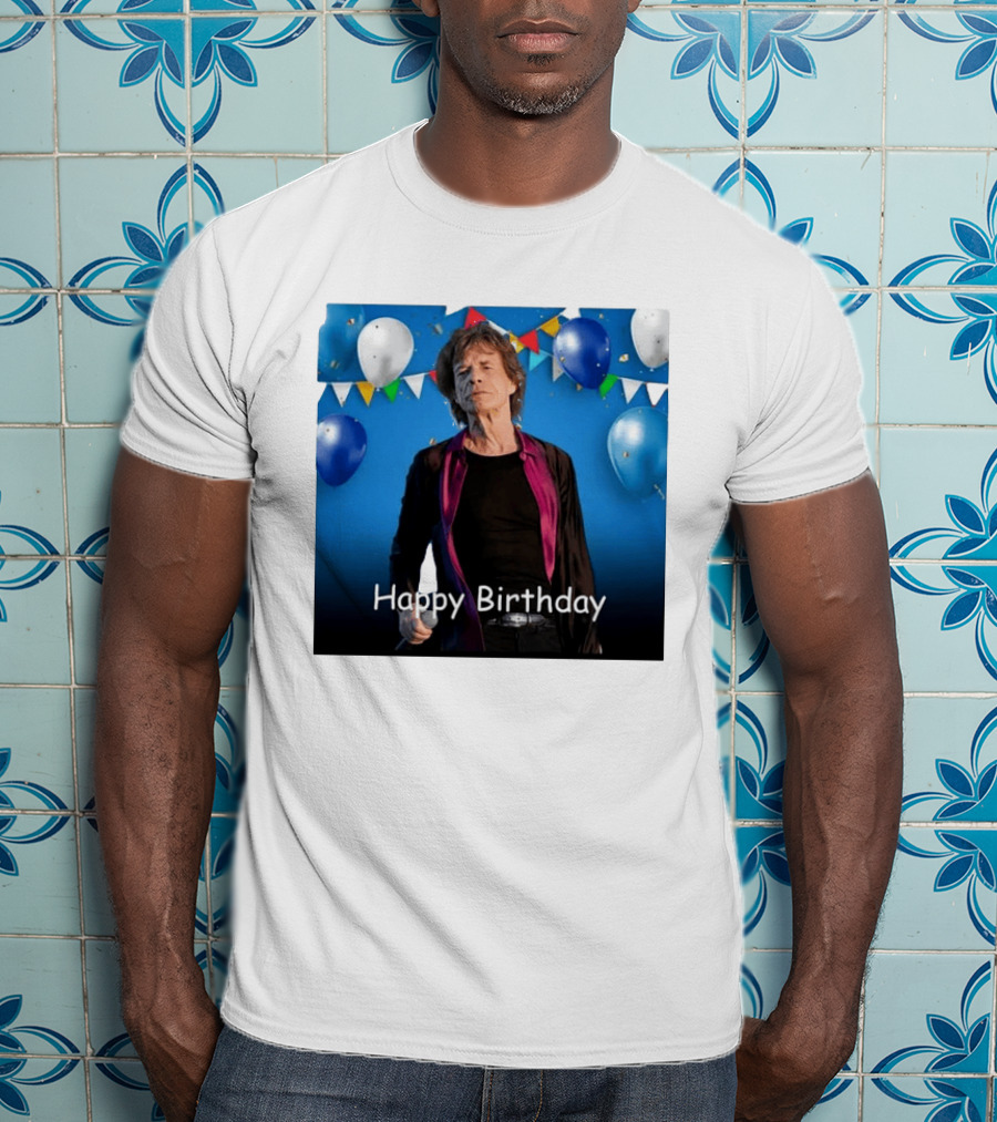 Happy Birthday Sir Mick Jagger Balloons And Banners Celebration T-Shirt