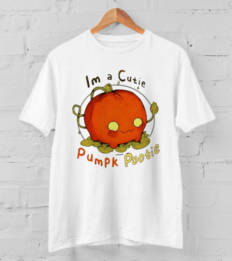 Im A Cutie Pumpk Pootie Pumpkin T-Shirt