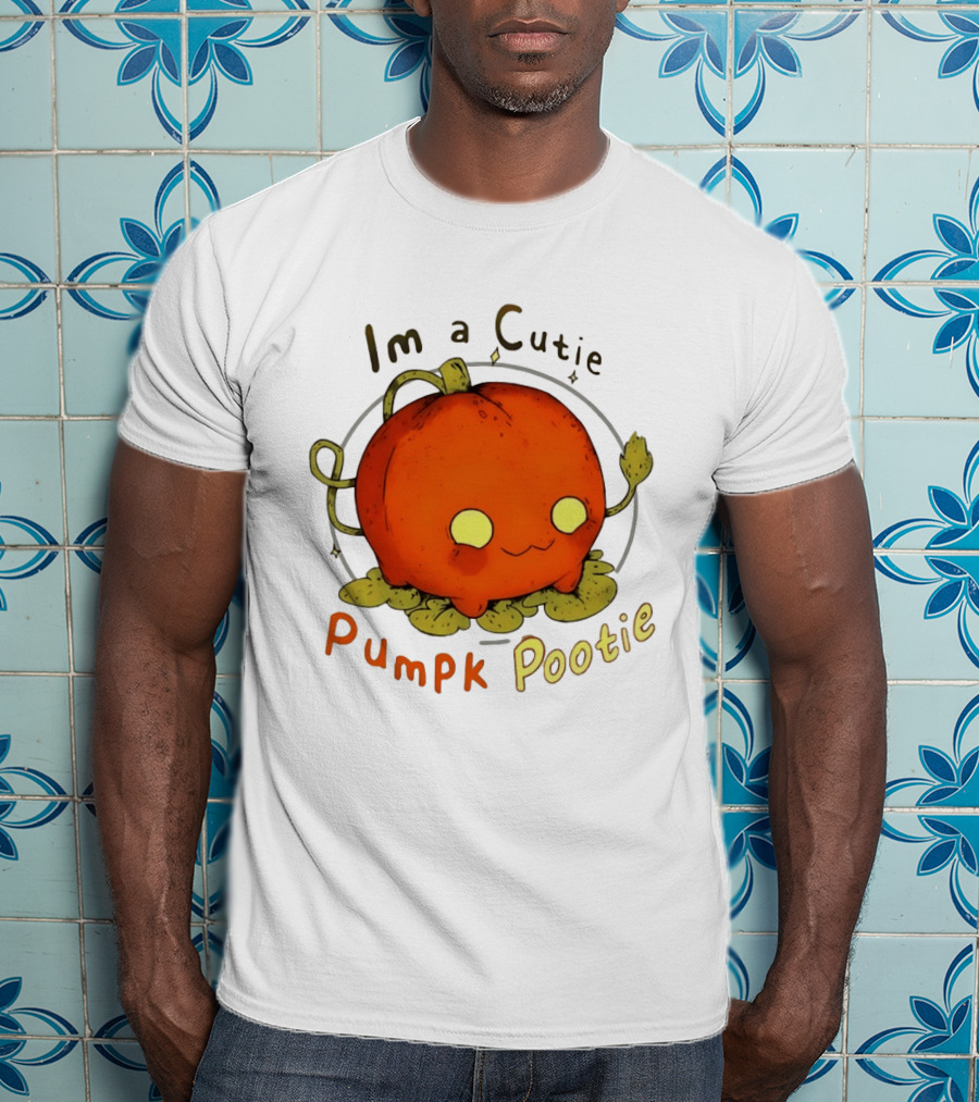 Im A Cutie Pumpk Pootie Pumpkin T-Shirt