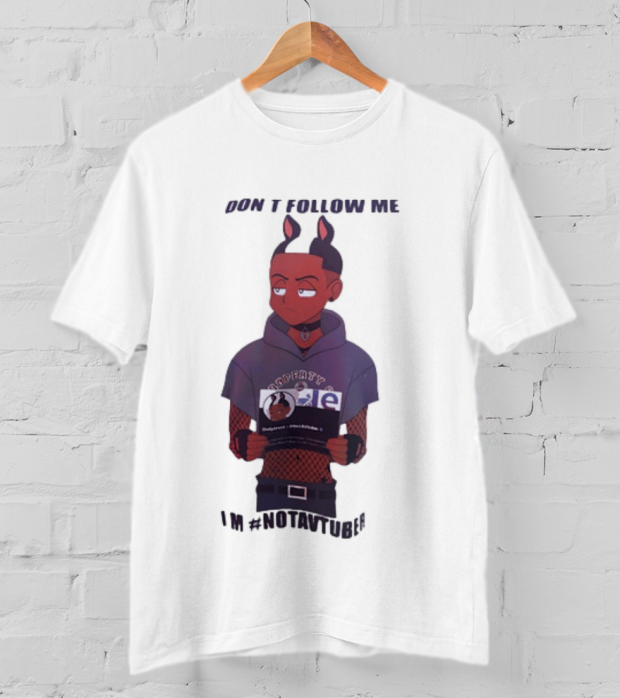 OnlyJesse Don't Follow Me Property Of OnlyJesse NotAVtuber Vtuber T-Shirt