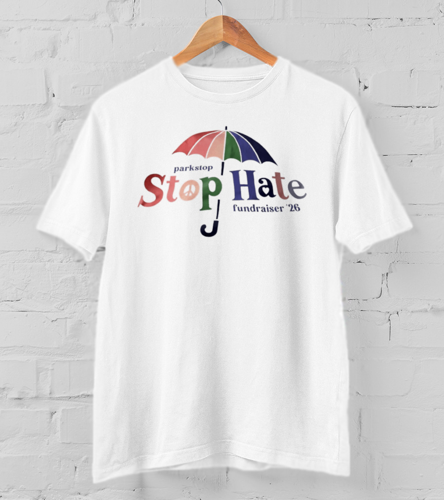 Parkstop Stop Hate Fundraiser 2026 Umbrella T-Shirt