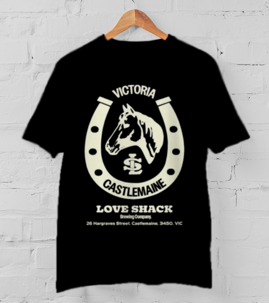 Victoria Castlemaine Horse Shoe Love Shack Brewing Co 28 Hargraves Street Castlemaine 3450 VIC T-Shirt