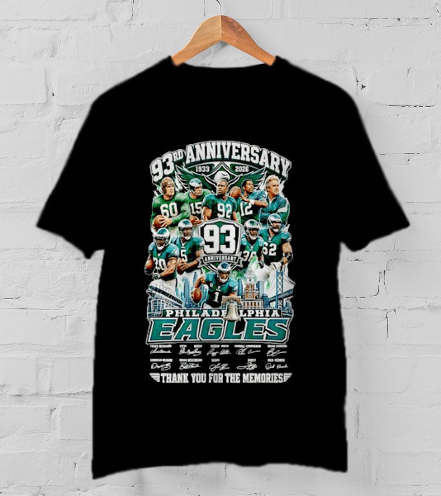 Philadelphia Eagles 93rd Anniversary 1933 2026 Thanks For The Memories With Signatures T-Shirt