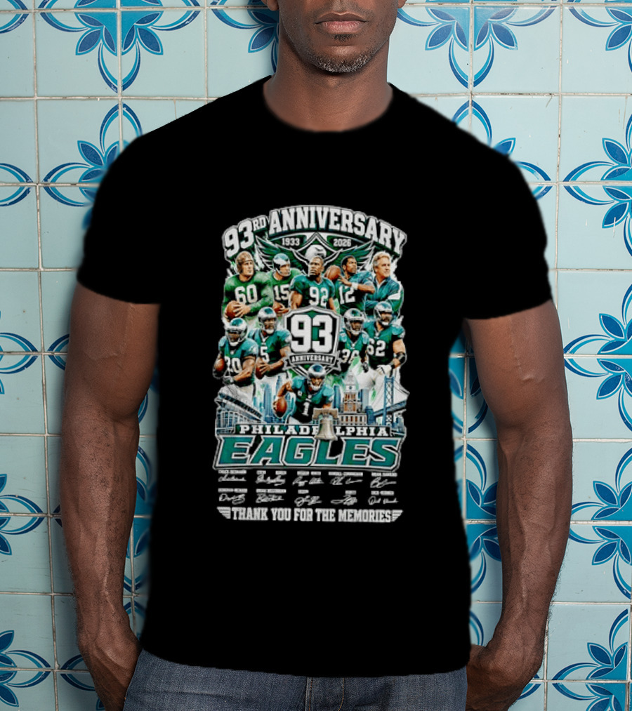 Philadelphia Eagles 93rd Anniversary 1933 2026 Thanks For The Memories With Signatures T-Shirt