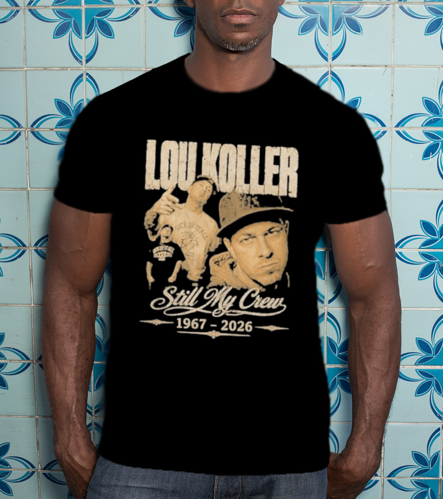 Lou Koller 1967 2026 Still My Crew T-Shirt