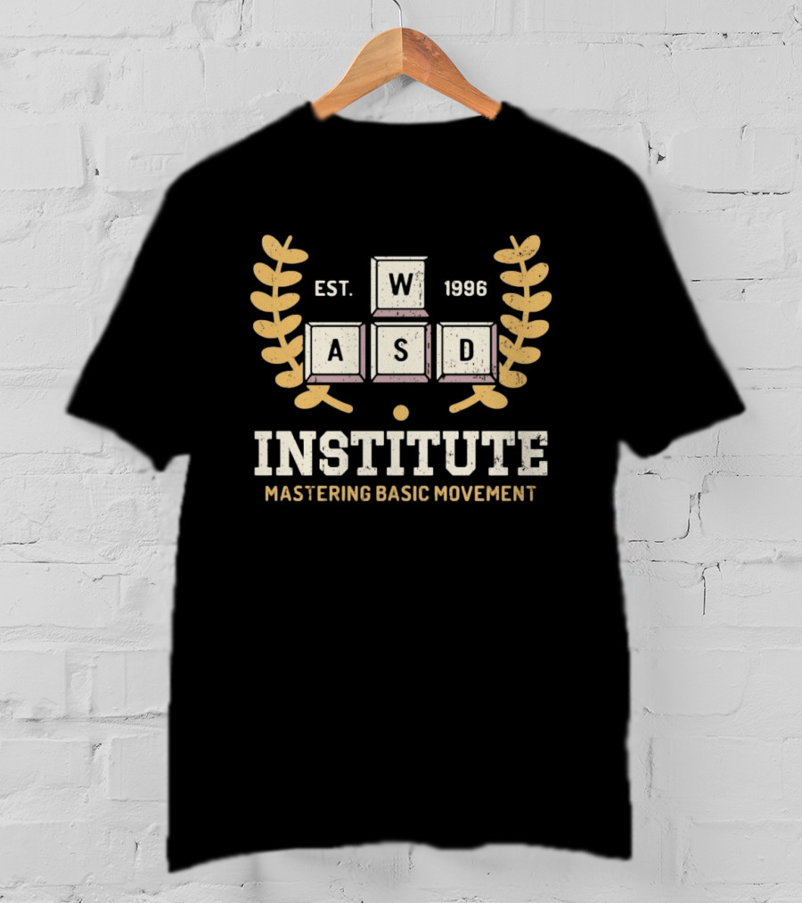 WASD Institute Est 1996 Mastering Basic Movement Laurel Keyboard Keys T-Shirt
