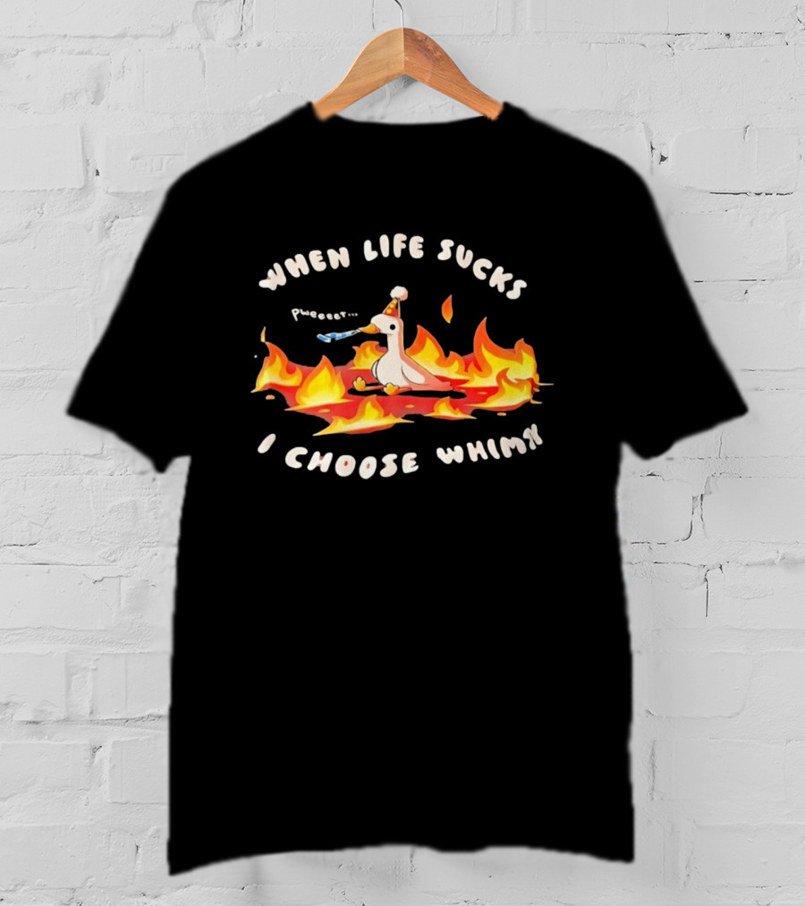 When Life Sucks I Choose Whimsy Duck Party Hat Fire Peep Peep T-Shirt