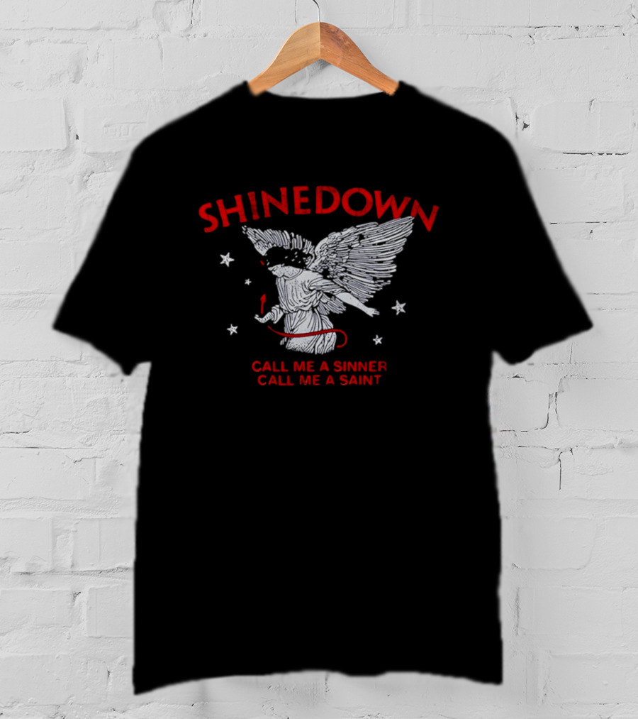 Shinedown Call Me A Sinner Call Me A Saint Angel Wings And Stars T-Shirt