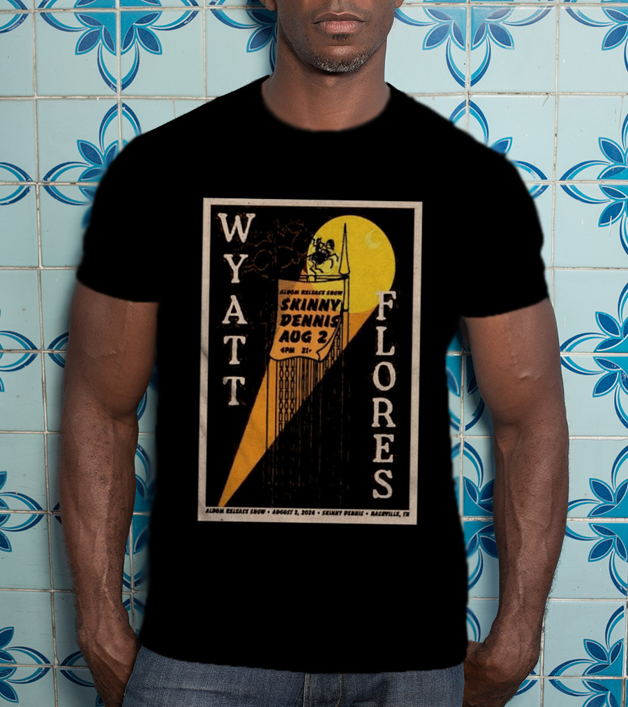 Wyatt Flores Album Release Show Skinny Dennis Aug 2 2026 Nashville TN T-Shirt