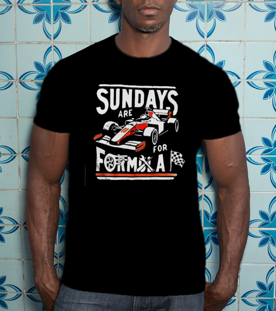 Sundays Are For Formula Racing Car T-Shirt