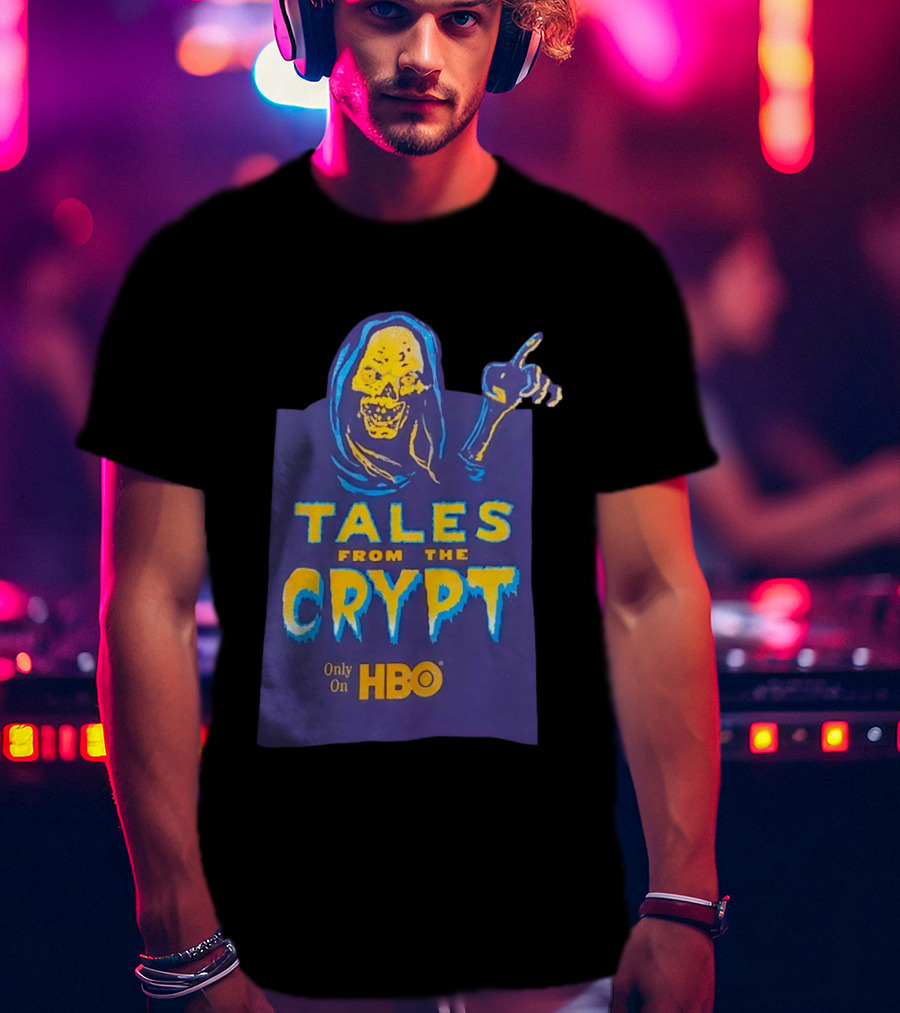 Tales From The Crypt HBO Horror Show Only On HBO T-Shirt