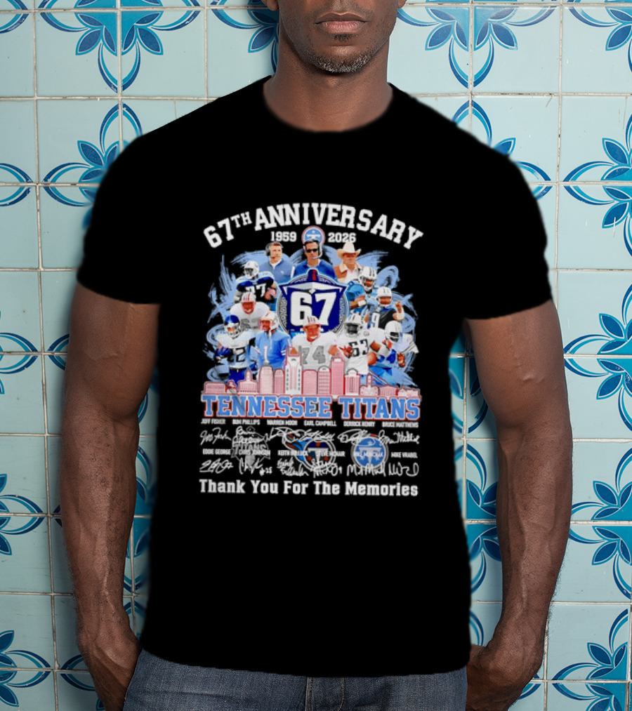 Tennessee Titans 67th Anniversary 1959 2026 Thank You For The Memories Legends T-Shirt