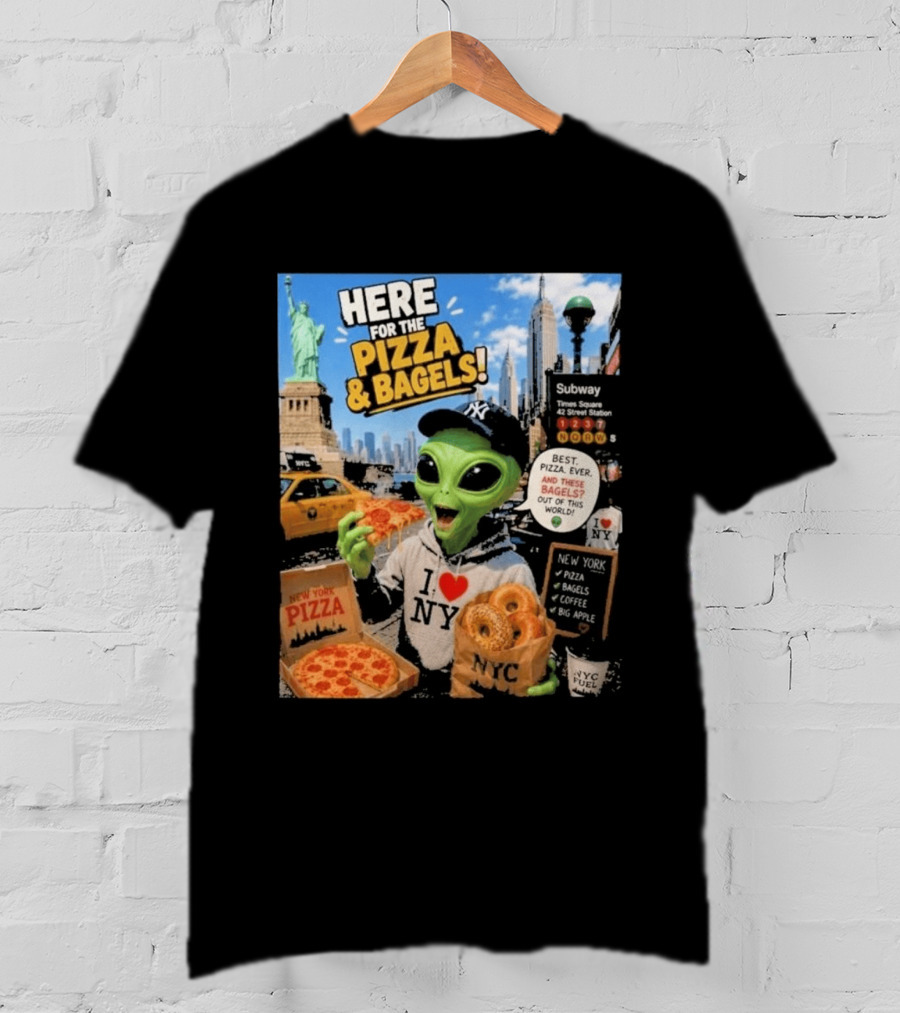 NYC Alien Loves Pizza And Bagels With Statue Of Liberty And Times Square Subway T-Shirt