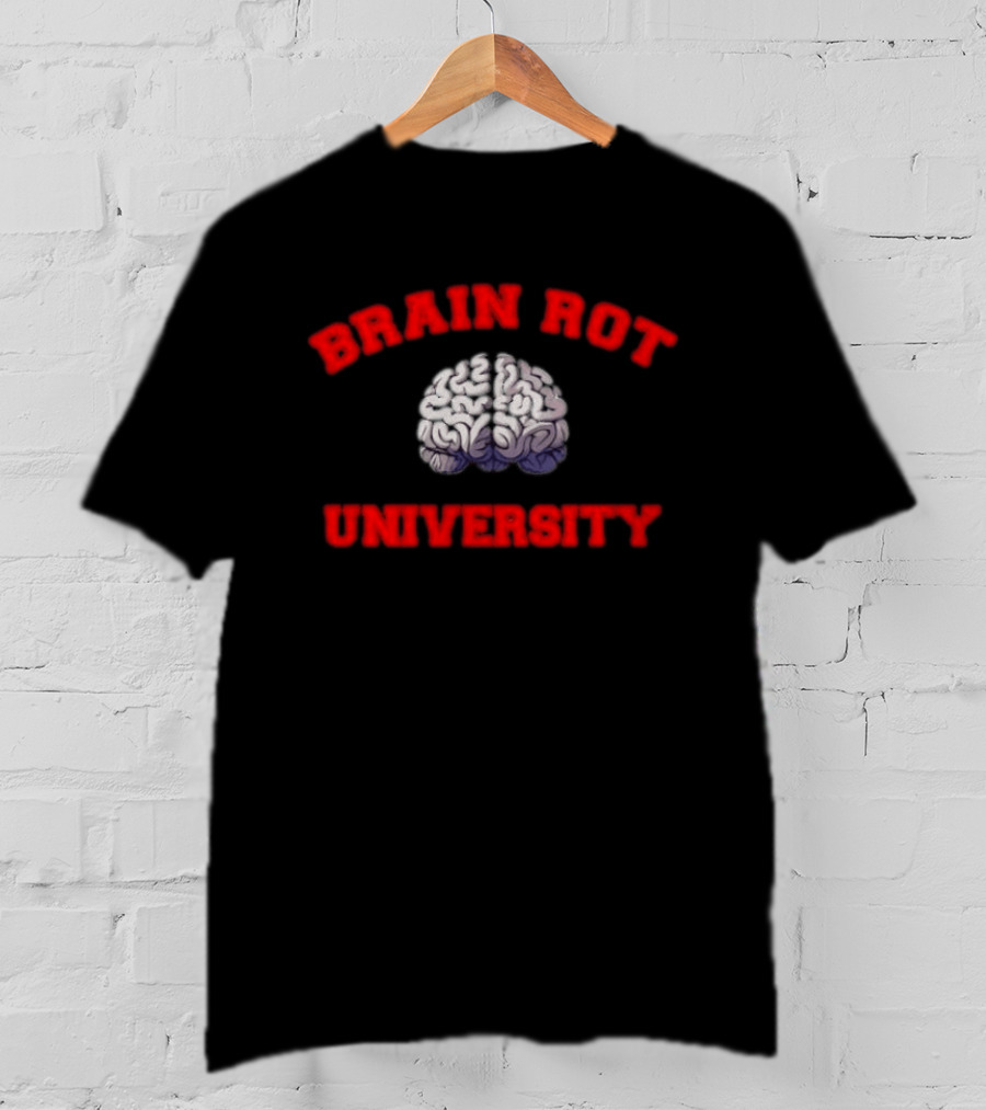 Brain Rot University Human Anatomy Brain T-Shirt