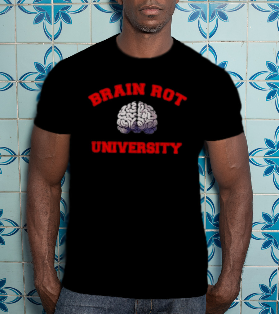 Brain Rot University Human Anatomy Brain T-Shirt