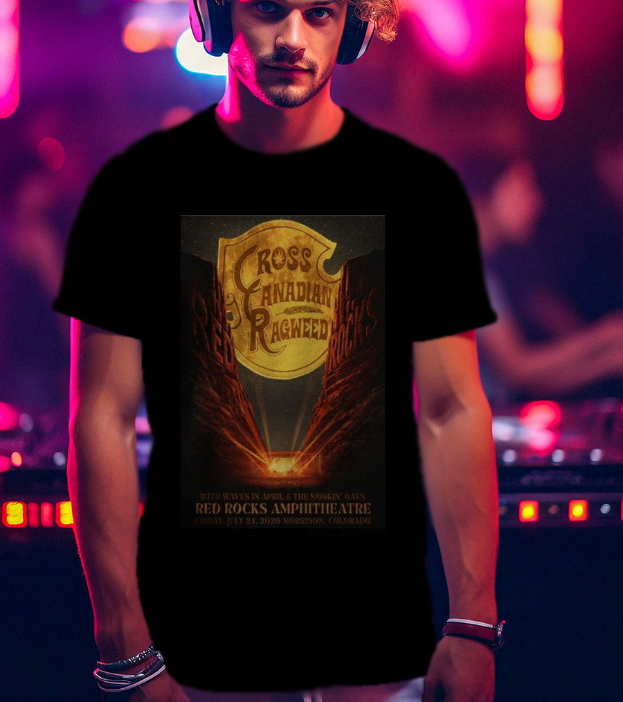 Cross Canadian Ragweed Red Rocks Amphitheatre Morrison Colorado July 24 2026 T-Shirt