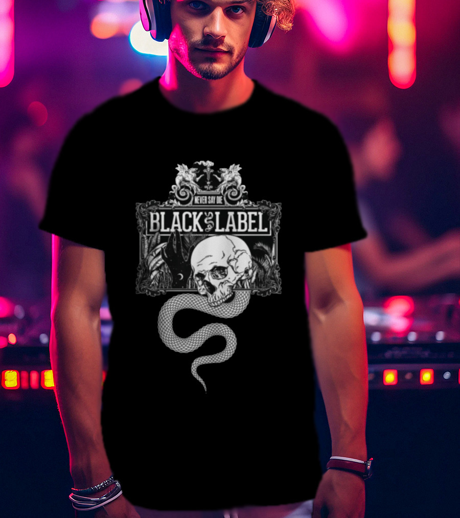 Never Say Die Black Label Skull Snake Art Kt8 Store Black Magic T-Shirt