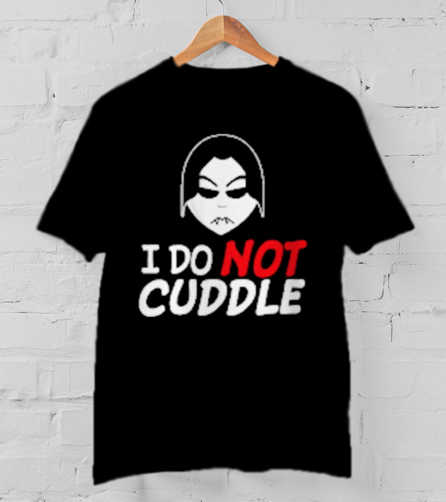 Last Blood I Do Not Cuddle Mask T-Shirt
