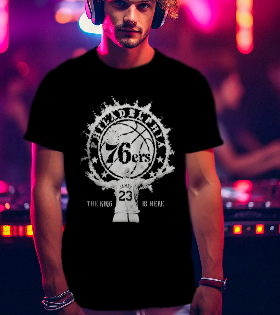 LeBron Philly 76ers The King Is Here 23 T-Shirt