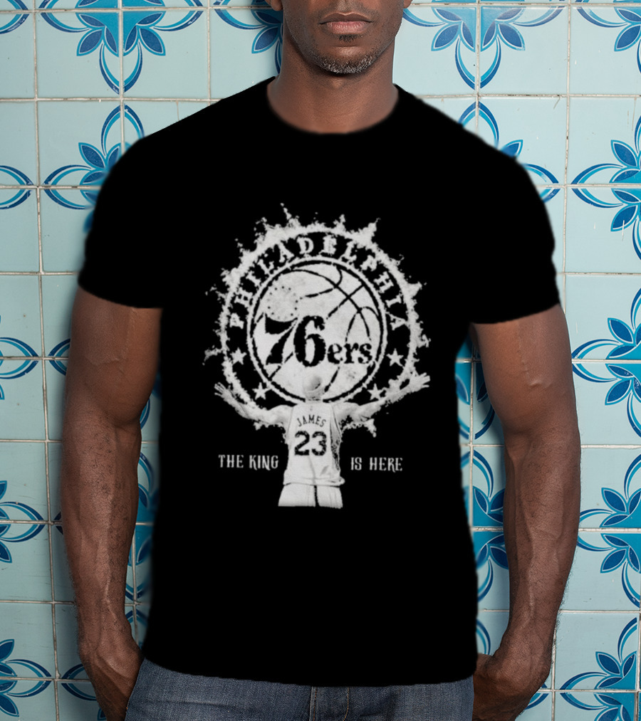 LeBron Philly 76ers The King Is Here 23 T-Shirt