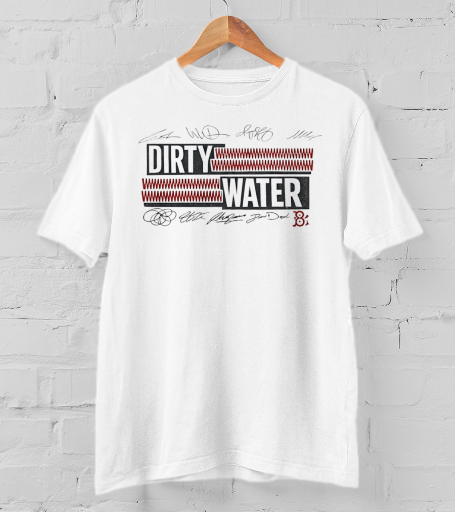Dirty Water Boston Red Sox Fenway Park Autograph Baseball Stitching Red Sox Player Signatures T-Shirt