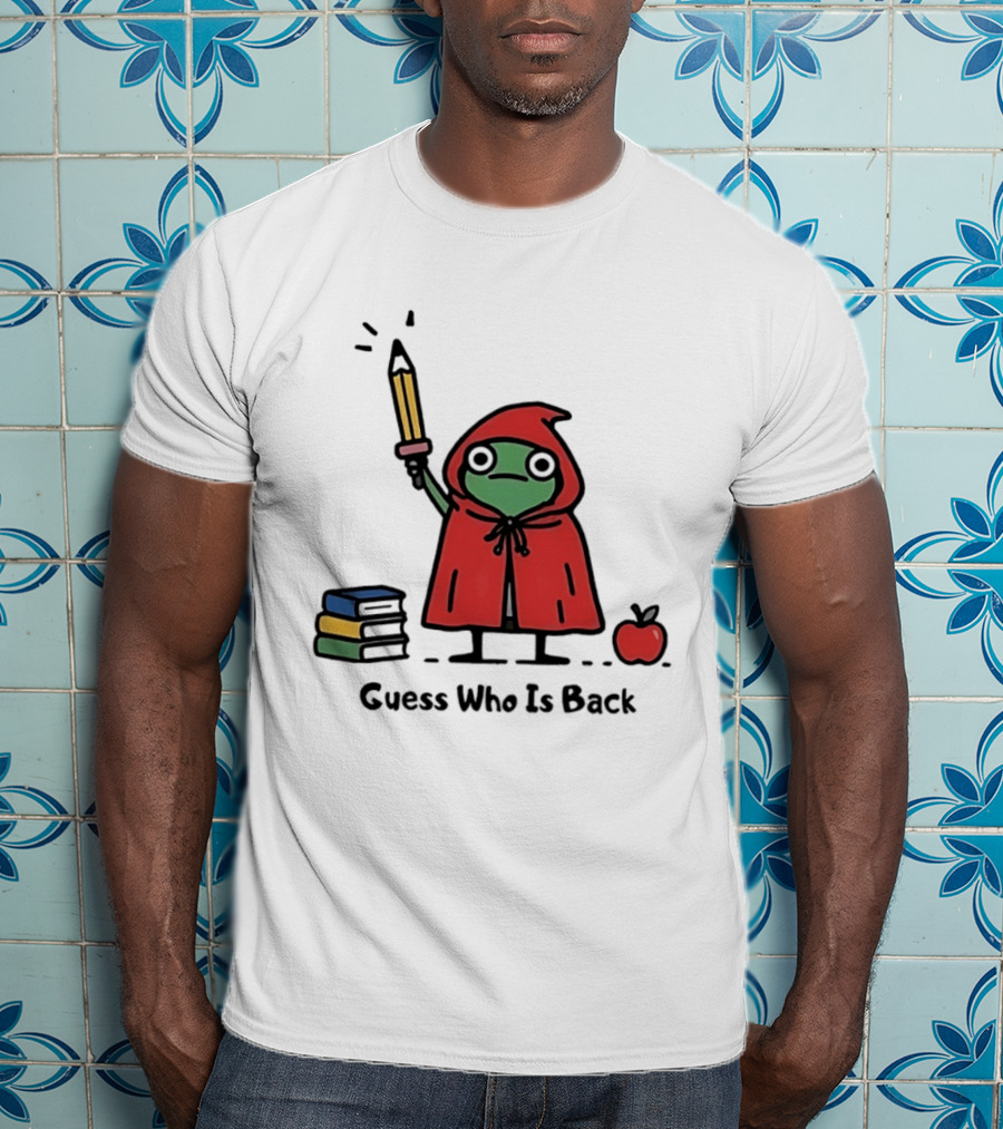 Guess Who Is Back Frog In Red Cape With Pencil Books And Apple T-Shirt