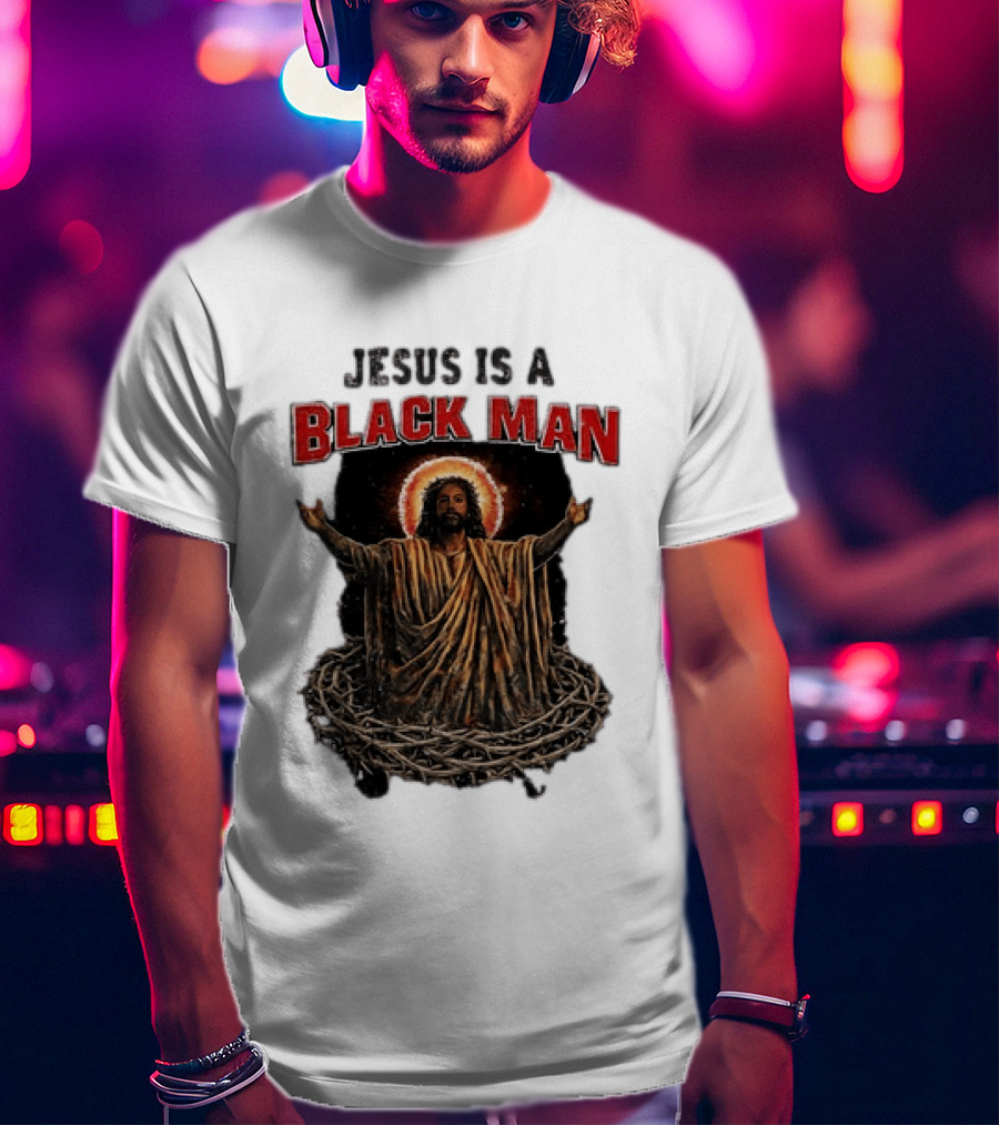 Jesus Is A Black Man With Thorns And Radiant Halo T-Shirt