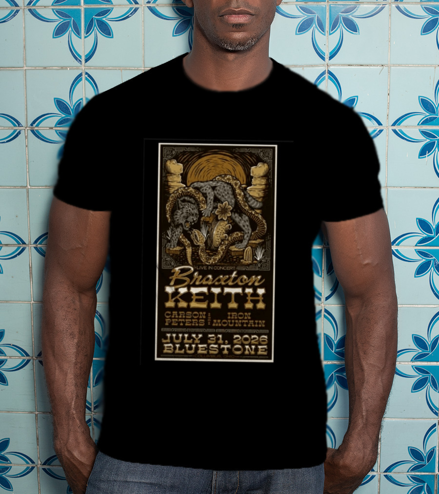Live Concert Braxton Keith July 31 2026 Bluestone Columbus OH Carson Peters Iron Mountain T-Shirt