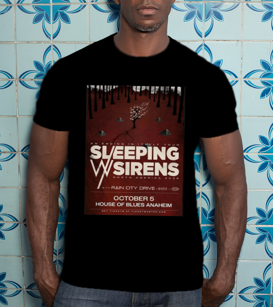 An Ending In Itself Tour Sleeping Sirens North America 2026 October 5 House Of Blues Anaheim Rain City Drive Eye🎵 T-Shirt