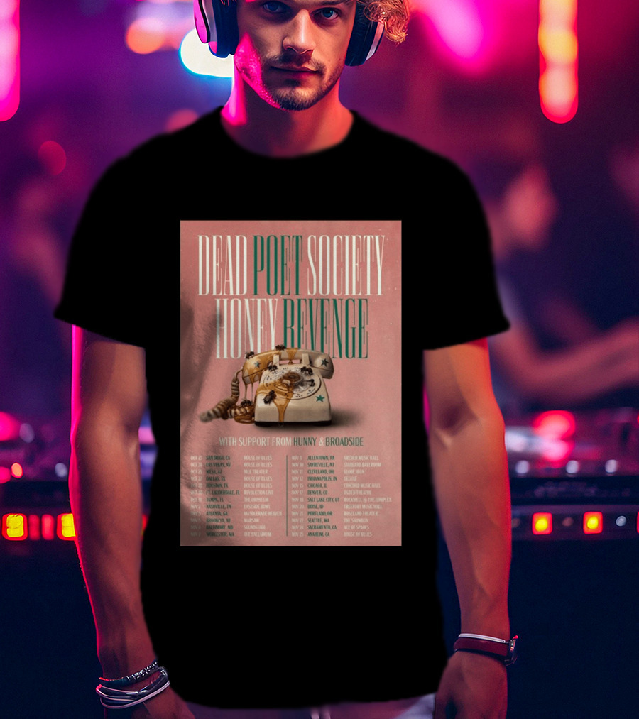 Dead Poet Society Honey Revenge 2026 USA Tour With Hunny And Broadside T-Shirt