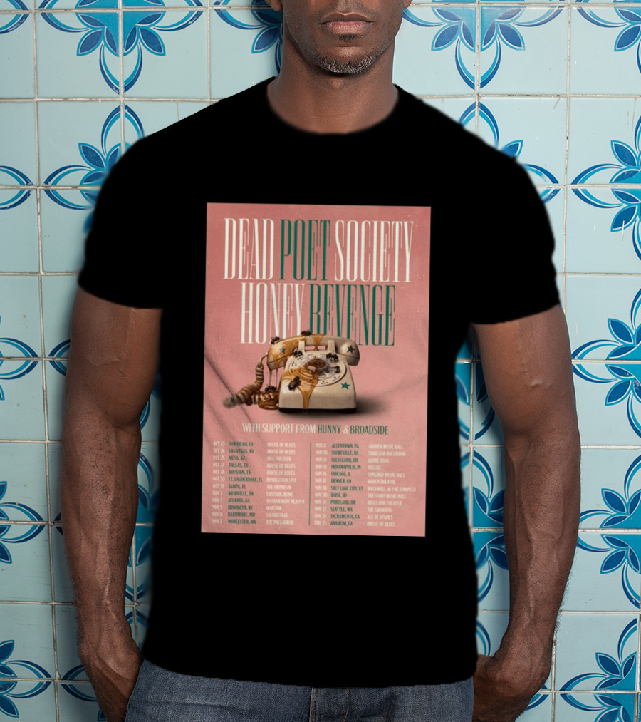 Dead Poet Society Honey Revenge 2026 USA Tour With Hunny And Broadside T-Shirt