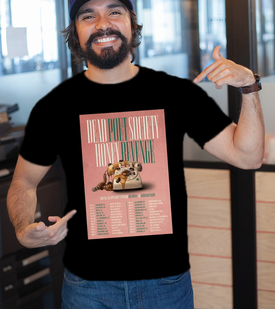 Dead Poet Society Honey Revenge 2026 USA Tour With Hunny And Broadside T-Shirt