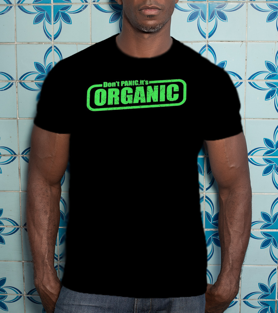 Don't Panic It's Organic Retro Green Distressed T-Shirt