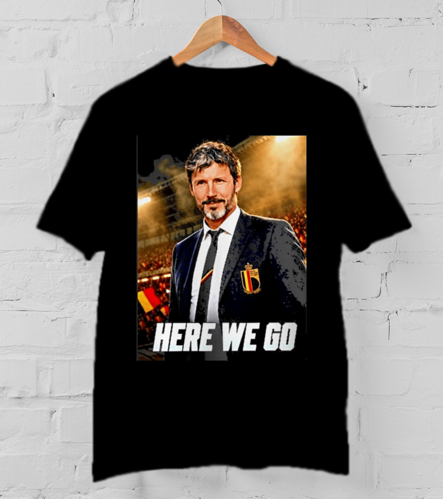 Mark Van Bommel Belgium Coach Announcement Here We Go Soccer Stadium T-Shirt