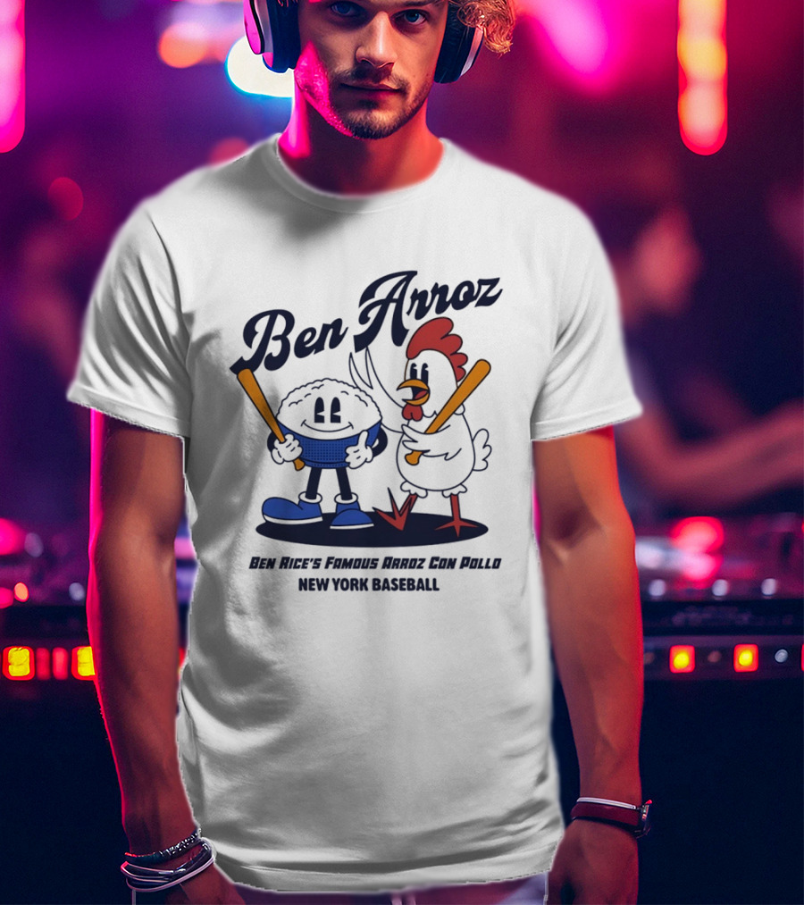 Ben Arroz Ben Rice's Famous Arroz Con Pollo New York Baseball T-Shirt