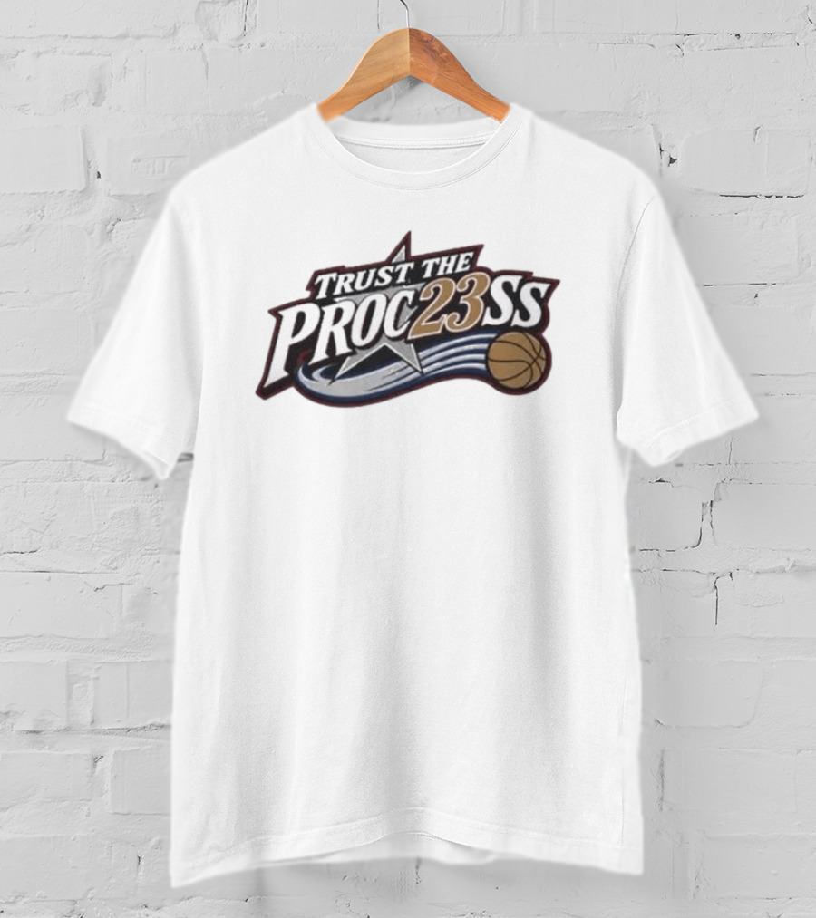 Trust The Proc23ss Basketball Star T-Shirt